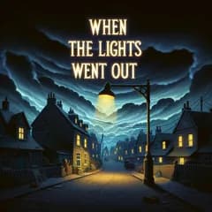 When The Lights Went Out